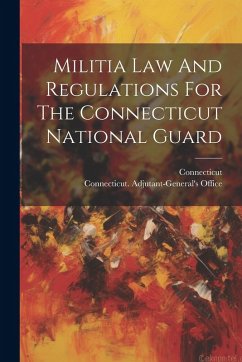 Cover Militia Law And Regulations For The Connecticut National Guard