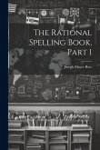 The Rational Spelling Book, Part 1