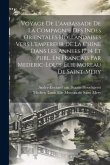 Voyage De L'ambassade De La Compagnie Des Indes Orientales Hollandaises Vers L'empereur De La Chine Dans Les Annees 1794 Et Publ. En Francais Par Mede