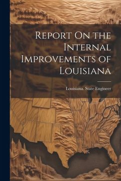 Cover Report On the Internal Improvements of Louisiana
