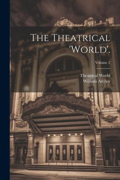 Cover The Theatrical 'world'.; Volume 2