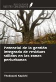 Potencial de la gestión integrada de residuos sólidos en las zonas periurbanas