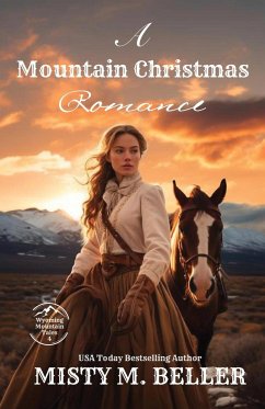 A Mountain Christmas Romance - Beller, Misty M.