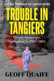 Trouble in Tangiers Trouble in Tangiers