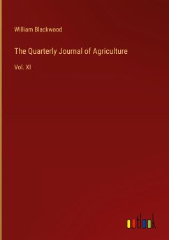 The Quarterly Journal of Agriculture - Blackwood, William