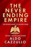 The Neverending Empire - Cazzullo, Aldo