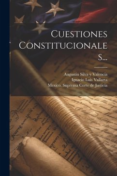 Cuestiones Constitucionales... - Vallarta, Ignacio Luis