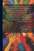 Two Reports Addressed to His Majesty's Commissioners Appointed to Inquire Into the ... Poor Laws [The 1St] by C.H. Cameron, J. Wrottesley, and [The 2N