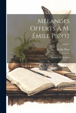 Cover Mélanges offerts à M. Émile Picot