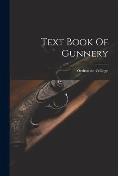 Text Book Of Gunnery