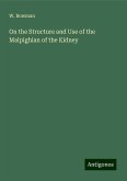 On the Structure and Use of the Malpighian of the Kidney