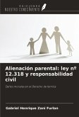 Alienación parental: ley nº 12.318 y responsabilidad civil