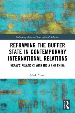 Reframing the Buffer State in Contemporary International Relations - Chand, Bibek