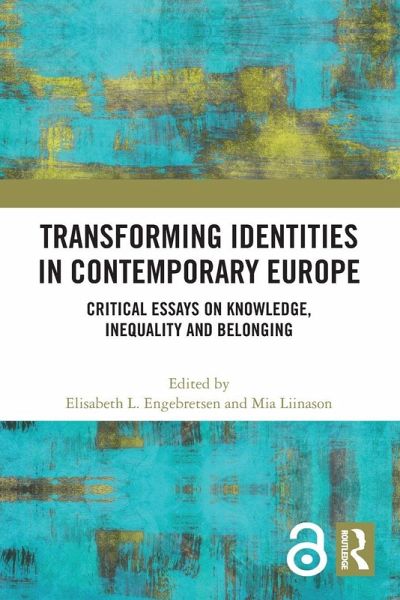 Transforming Identities in Contemporary Europe Transforming Identities in Contemporary Europe