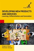 Developing New Products and Services Developing New Products and Services