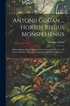 Cover Antonii Goüan ... Hortus Regius Monspeliensis