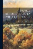 Notice Historique Sur La Ville De Nérac......