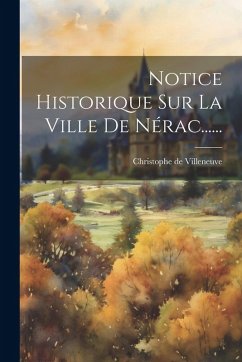 Cover Notice Historique Sur La Ville De Nérac......