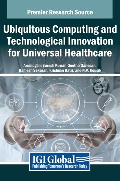 Ubiquitous Computing and Technological Innovation for Universal Healthcare