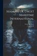 Manuel De Droit Maritime International - Bild 1