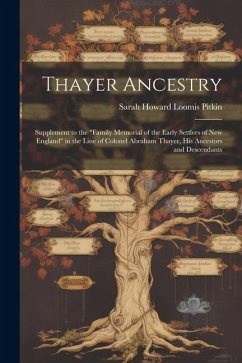 Thayer Ancestry: Supplement to the 