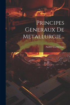 Cover Principes Generaux De Metallurgie...