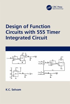 Design of Function Circuits with 555 Timer Integrated Circuit - Selvam, K C