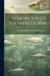 Mémoire Sur Les Polypiers De Mer - Bild 1