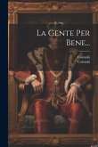 La Gente Per Bene...