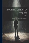 Monte-christo: Drame En Cinq Actes Et Onze Tableaux... Monte-christo: Drame En Cinq Actes Et Onze Tableaux...