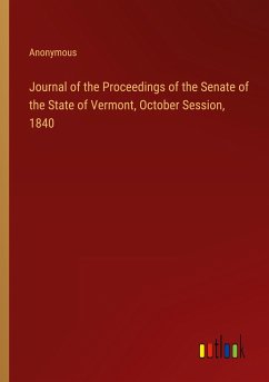 Journal of the Proceedings of the Senate of the State of Vermont, October Session, 1840 - Anonymous