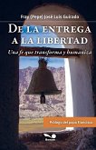 De la entrega a la libertad