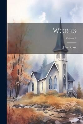 Works; Volume 2 Works; Volume 2