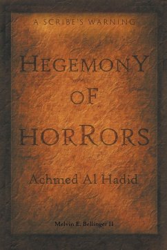 Hegemony of Horrors - Melvin E. Bellinger II