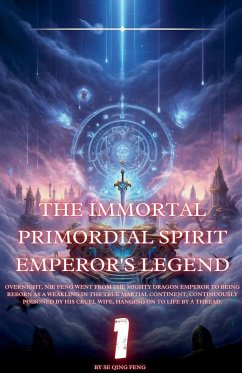 The Immortal Primordial Spirit Emperor's Legend - Feng, Se Qing