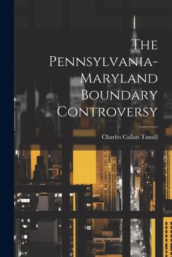 Cover The Pennsylvania-maryland Boundary Controversy