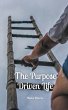 The Purpose Driven Life - Bild 1