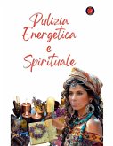 Pulizia Energetica e Spirituale