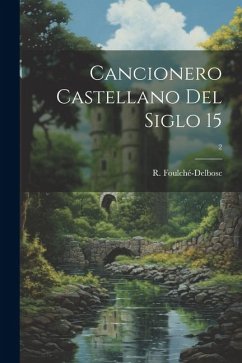 Cancionero castellano del siglo 15; 2