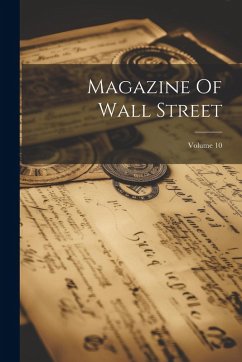 Cover Magazine Of Wall Street; Volume 10