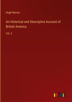 Cover An Historical and Descriptive Account of British America