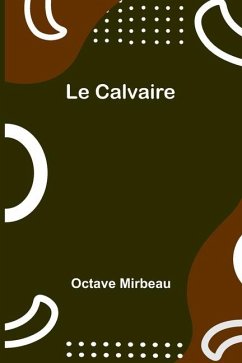 Le Calvaire - Mirbeau, Octave