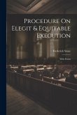 Procedure On Elegit & Equitable Execution: With Forms