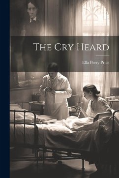 The Cry Heard - Price, Ella Perry