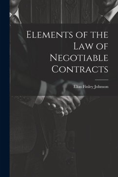 Cover Elements of the Law of Negotiable Contracts