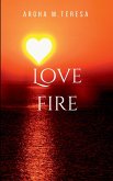 Love fire