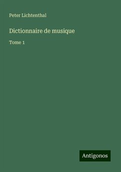 Dictionnaire de musique - Lichtenthal, Peter