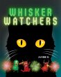 WHISKER WATCHERS - Bild 1