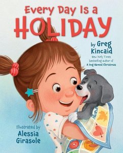 Every Day Is a Holiday - Kincaid, Greg