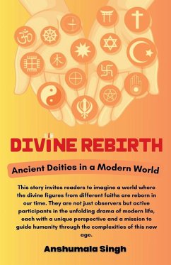 Divine Rebirth - Singh, Anshumala